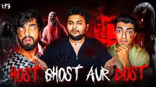 Host , Ghost Aur Dost ☠️ | Ep - 3 || Charchagram ||