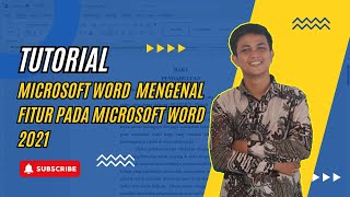 TUTORIAL MICROSOFT WORD - MENGENAL FITUR PADA MICROSOFT WORD 2021