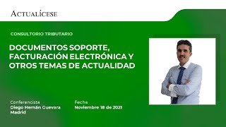 Consultorio tributario: documento soporte, facturación electrónica y otros con el Dr. Diego Guevara