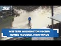 Western Washington storm: Homes flooded, residents brace for high wind