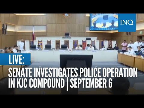 LIVE: Senate investigates police operation in KJC compound | September 6