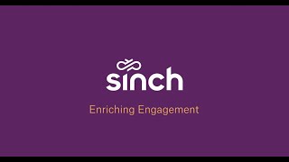 Sinch: the platform for enriching engagement