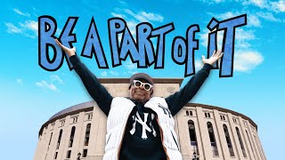 Be a Part of it | NEW YORK YANKEES 2024