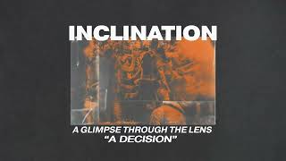 Inclination "A Decision"
