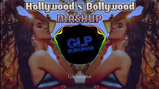 Hollywood x Bollywood MASHUP 2021 | DJ Dave P | Narazgi teri x Memories | Glp Sukumar