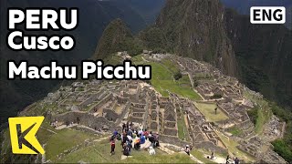 【K】Peru Travel-Cusco[페루 여행-쿠스코]공중도시, 마추픽추/Cusco/Machu Picchu/Inca Remains/Fortress