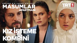 Yoğun Bakıma Gitmiyoruz, Kız İstemeye Gidiyoruz! | Masumlar Apartmanı 32. Bölüm