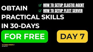 Elastic Agent and Fleet Server Setup Tutorial | Day 7