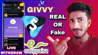 Givvy Videos App Real Or Fake ? | LIVE WITHDRAWAL ON EASYPAISA