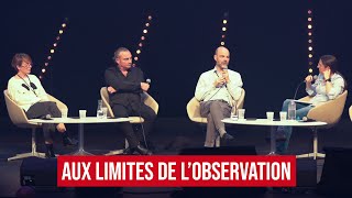 AUX LIMITES DE L'OBSERVATION