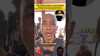 JAWABAN MENOHOK TUJUAN PEMUDA INGIN JADI POLISI❗️😌 #shorts #tni #polri #militer #tentara #polisi