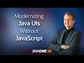 Modernizing Java UIs Without JavaScript: Escape the Multi-Stack Trap