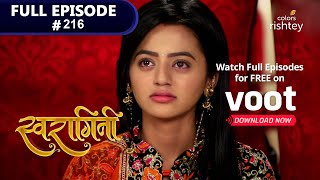 Swaragini | स्वरागिनी | Episode 216