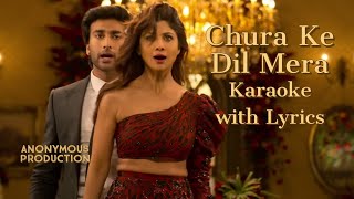 Chura Ke Dil Mera 2.0 Karaoke with lyrics - Hungama 2| Anmol Malik & Benny Dayal |Shilpa Shetty 2021