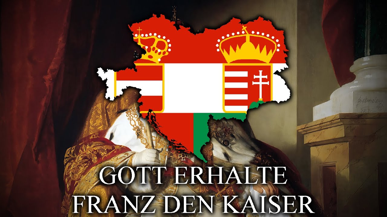 Gott Erhalte Franz, Den Kaiser (God Saves Francis, The Kaiser) - Anthem ...