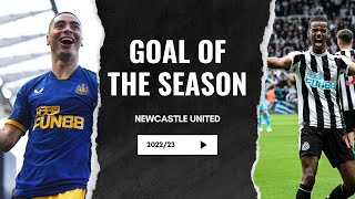 GOAL OF THE SEASON | Newcastle United | 2022/23