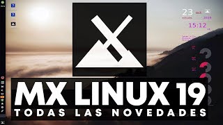 MX Linux 19 LA DISTRO MAS ESPERADA | NOVEDADES