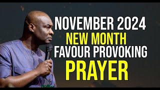 November 2024 New Month Prophetic Prayers And Declarations Apostle