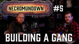 How to Build Your First Necromunda Gang List - Necromundown Episode 5