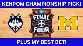 KENPOM PREDICTIONS FOR THE CHAMPIONSHIP GAME! *2026*