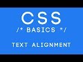 CSS Basics Tutorial 13 - Text Alignment