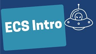 How AWS ECS Works a Gentle Introduction