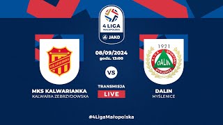 LIVE 🔴 Kalwarianka Kalwaria Zebrzydowska - Dalin Myślenice | JAKO 4. liga 🏆