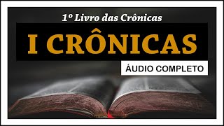 I CRÔNICAS - COMPLETO (Bíblia em áudio)