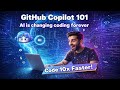 GitHub Copilot Explained: AI Coding for Beginners & Pros