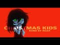 |Christmas Kids|TFC|TW: Flashing, Blood, Shaking|