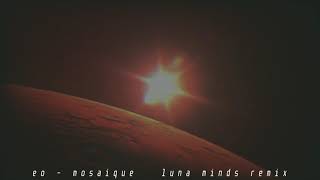 evolution overload - mosaique (luna mnds remix)