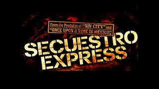 SECUESTRO EXPRESS - Entrevista al director y productores