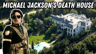 Michael Jackson's Last Home and where he Died