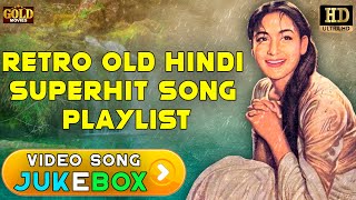 Retro Old Hindi Superhit Songs Playlist | HD Video Songs Jukebox | Bollywood Classic Retro Hits.