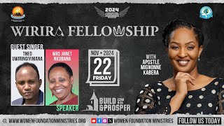 Wirira Fellowship - Build and Prosper ( Ezra 6:14 ) With Apostle Mignonne Kabera