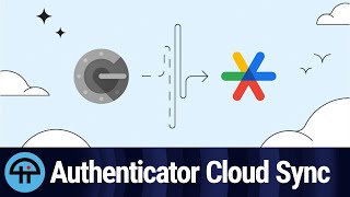 Google Authenticator Gets Cloud Sync... Finally
