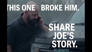 “This One Broke Him — Share Joe’s Story.” AI-Atlanta