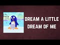 Christina Perri - Dream A Little Dream Of Me (Lyrics)