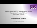 2022 Annual Uehiro Lectures in Practical Ethics: Ethics and Artificial Intelligence (1 of 3)