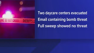 Two daycare centers evacuated after bomb threat