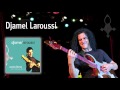 Djamel Laroussi - Etoile Filante (Djilali Dawi Hali)/  جمال لعروسي - جيلالي داوي حالي