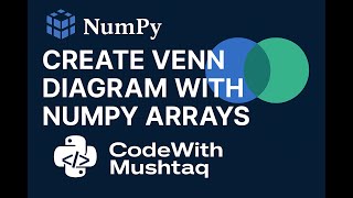 How to Create Venn Diagram with NumPy Arrays Python Tips & Tricks