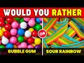 Would You Rather...? Sweet VS Sour JUNK FOOD Edition 🍬🍋 Food Quiz