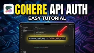 How to authenticate with Cohere API using API keys - Easy Tutorial