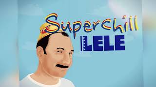 Superchill-Lele