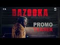 BAZOOKA  | Promo Teaser | Mammootty | Gautham Vasudev  Menon | Deeno Dennis