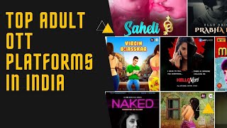 17 Top Adult OTT Platforms In India | HotHit Movies app | Top10 India | ListmantrA