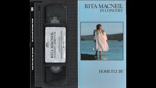 [VHS] Rita MacNeil In Concert - Home I'll Be - 1991