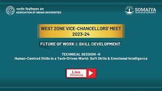 AIU West Zone Vice Chancellors Meet 2023-24: Technical Session-II