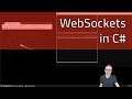 7.1 Introduction to WebSockets in C# - Fun with WebSockets!